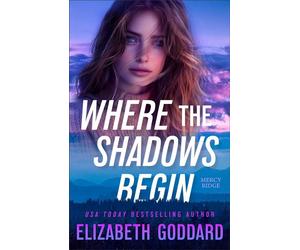Where the Shadows Begin - Elizabeth Goddard - Baker publishing group - ebook (ePub) - Livre