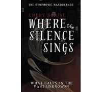 Where the Silence Sings