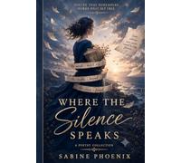 Where the Silence Speaks