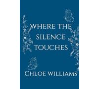 Where The Silence Touches