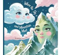 Where The Sky And Mountain Meet