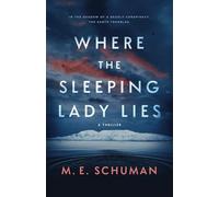 Where The Sleeping Lady Lies