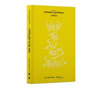 Where The Sun Keeps Shining - Rami Mekdachi - La Martiniere Eds De - relié - Beau livre