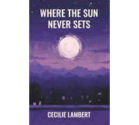 Where the Sun Never Sets