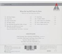 Where The Sun Will Never Go Down by Chanticleer [Audio CD] NEUF
