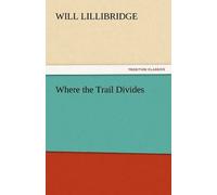 Where The Trail Divides