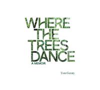 Where The Trees Dance