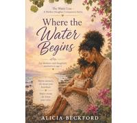 Where the Water Begins