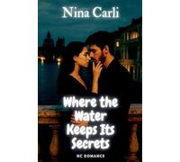 Where the Water Keeps Its Secrets