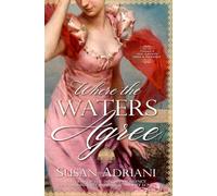 Where the Waters Agree: A Pride and Prejudice Variation