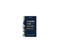 Where The Waves Break