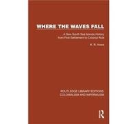 Where the Waves Fall by K.R. Howe K.R. Howe (Auteur)