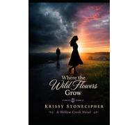 Where the Wild Flowers Grow