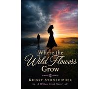 Where the Wild Flowers Grow