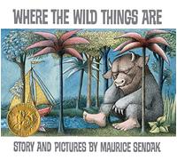 Where the Wild Things Are: A Caldecott Medal Award Winner-A Beloved Classic of Childhood Wonder, Mischief, and the Heartfelt Return Home