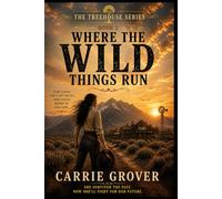 Where the Wild Things Run: The Tree House Seires Book 2