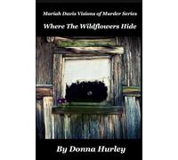Where the Wildflowers Hide