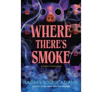 Where There's Smoke A Coldren County Novel - Rachel Louise Adams - Minotaur books - ebook (ePub) - Livre