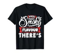 Where There's Smoke Flavour There's | BBQ T-Shirt