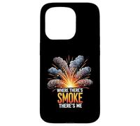 Where There's Smoke There's Me Funny Explosion Design Coque pour iPhone 15 Pro