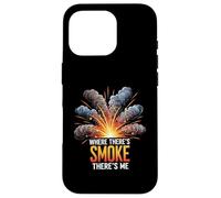 Where There's Smoke There's Me Funny Explosion Design Coque pour iPhone 16 Pro