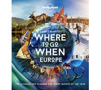 Where To Go When: Europe - 1ed - Anglais