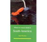Where To Watch Birds In South America