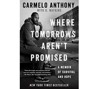 Where Tomorrows Aren't Promised: A Memoir of Survival and Hope