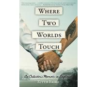 Where Two Worlds Touch