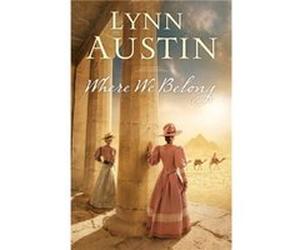 Where We Belong by Lynn Austin Inconnu (Auteur)