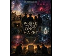 Where we were once happy