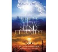 Where Will We Spend Eternity?