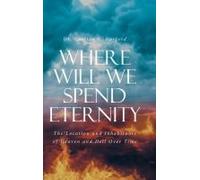 Where Will We Spend Eternity
