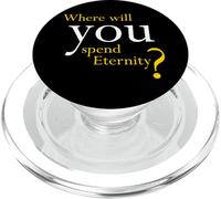 Where Will You Spend Eternity? Christian & Pastor Evangelism PopSockets PopGrip pour MagSafe