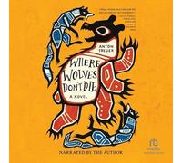 Where Wolves Don't Die