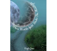 Where Worlds Split Under the Moonlight