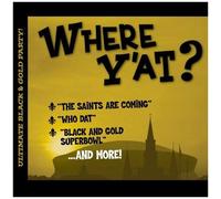 Various Artists – Where Y'at: Ultimate Black and Gold Party