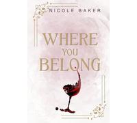 Where You Belong: Special Edition Paperback (The Giannelli Series-Love in Little Italy)