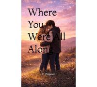 Where You Were All Along