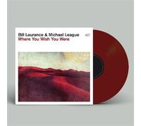 Bill Laurance & Michael League – Where You Wish You Were – Vinyle Édition limitée (Rouge) – A.C.T.