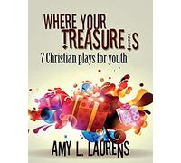 Where Your Treasure Is