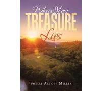 Where Your Treasure Lies