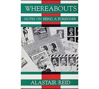 Whereabouts: Notes On Being A Foreigner