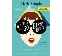 Where'd You Go, Bernadette