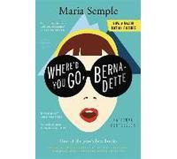 Where'd You Go, Bernadette Semple, Maria (Auteur)
