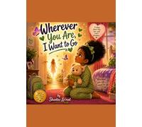 WhereEver You Are, I Want to Go