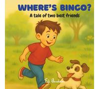 Where's Bingo?: A Tale of Two Friends