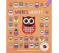 Wheres Hoot by Fourth Wall Publishing Fourth Wall Publishing (Auteur)