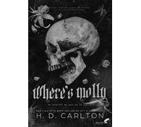 Where's Molly ? (dark romance) Version française - Carlton Hd - BLACK INK EDITIONS - ebook (ePub) - Roman
