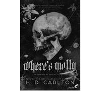 Where's Molly - H. D. Carlton - BLACK INK EDITIONS - broché - Roman